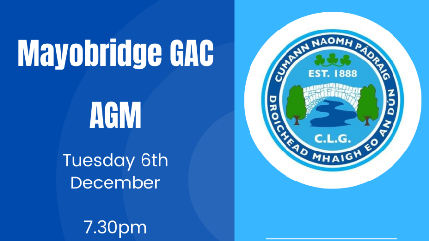 Download your nomination form for Mayobridge GAC AGM 2022